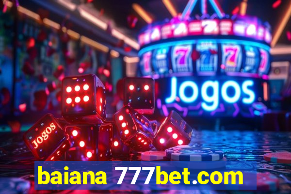 baiana 777bet.com